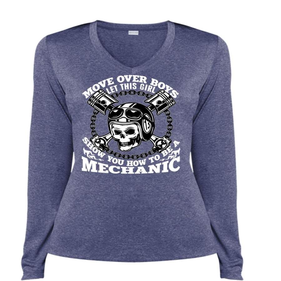 You How To Be A Mechanic T Shirt, Move Over Boys Let This Girl T Shirt, Cool Shirt (Ladies LS Heather V-Neck)