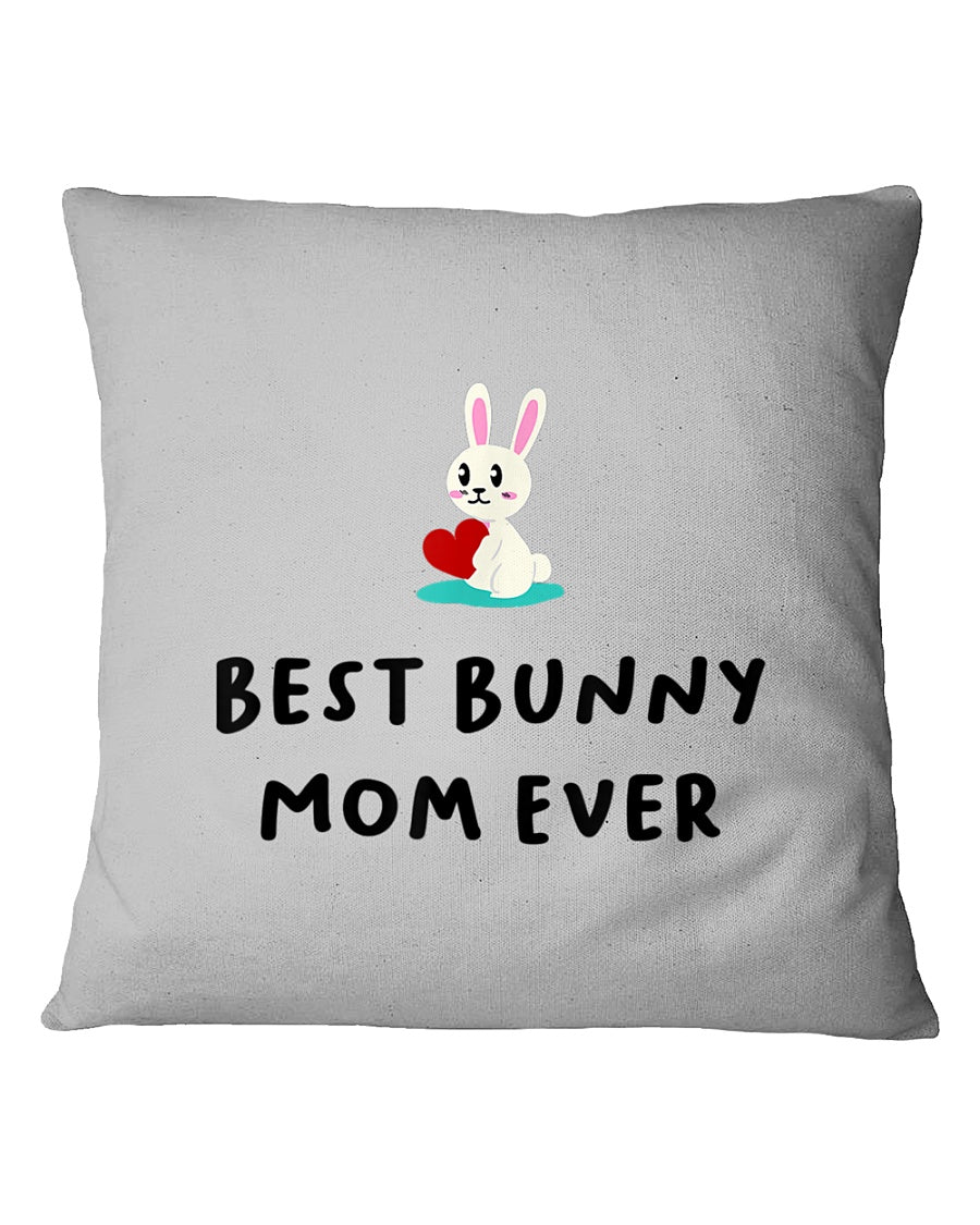 Best Bunny Mom Pillowcase