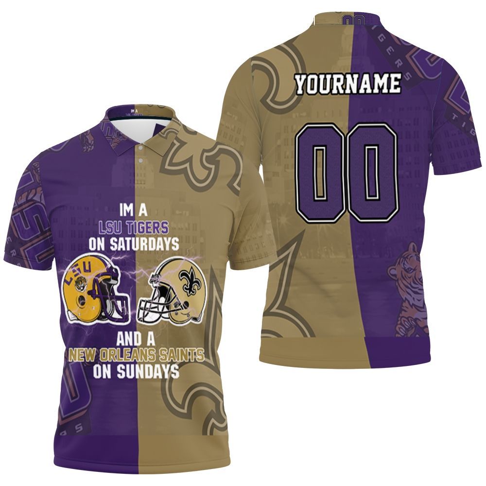 Lsu Tigers On Saturdays And New Orleans Saints On Sundays Fan 3D Polo Shirt