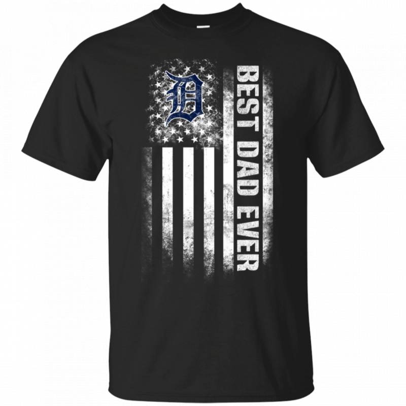 Detroit Tigers Best Dad Ever USA Distressed Flag Shirts