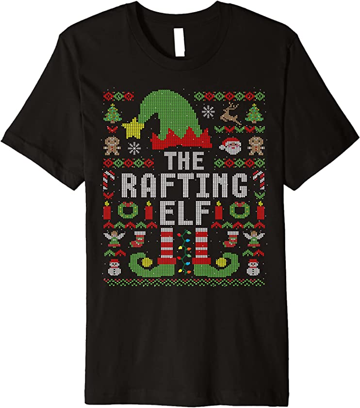 The Rafting Elf Ugly Christmas Matching Family Group Premium T-Shirt