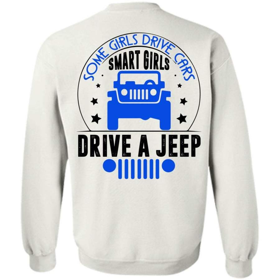 I Love Jeep T Shirt, Some Girls Drive Cars Sweatshirt Lt11