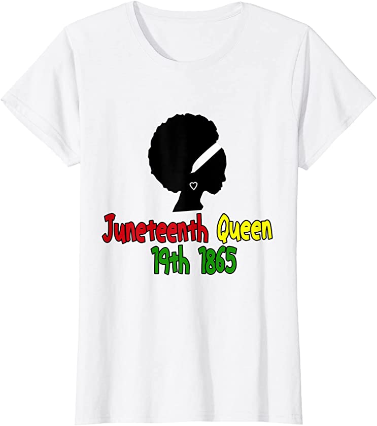 Womens Juneteenth 19th 1865 Queen Women Melanin African American T-Shirt