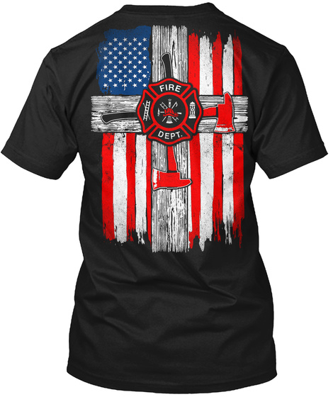 Fire Dept American Flag Unisex T-Shirt For Men Women Firefighter Shirt Gifts Ht