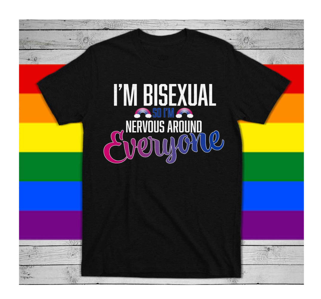 Bisexual T Shirt, I’M Biseuxal So I’M Nervous Gay Pride Lgbtq Shirt, Lgbt Shirt, Women Gay Clothing