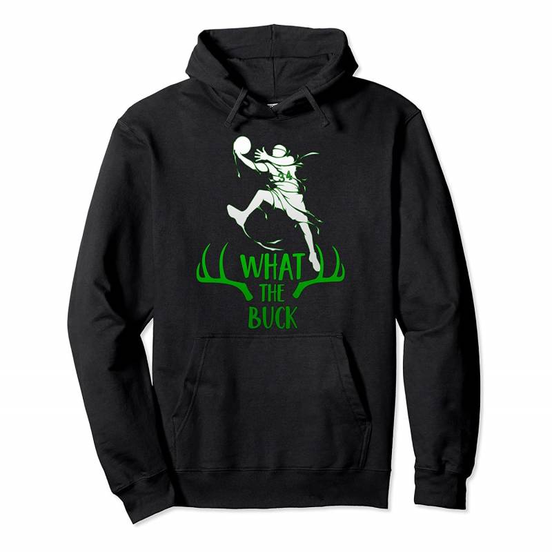 34 Player what the buck Milwaukee Basketball Bucks Fans Pullover Hoodie