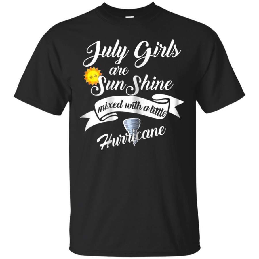 AGR July Girls Are Sunshine Mixed With Little Hurricane Tshirt Jaq T-shirt