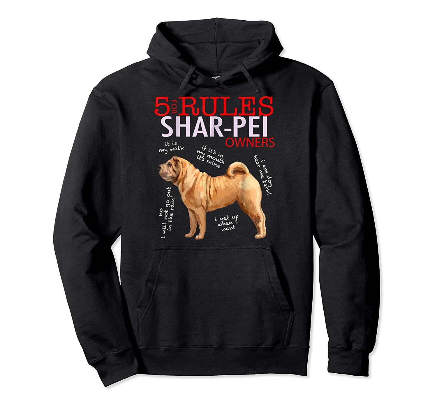 5 Rules for Shar-Pei Owners tee shirt Pullover Hoodie, T-Shirt, Sweatshirt