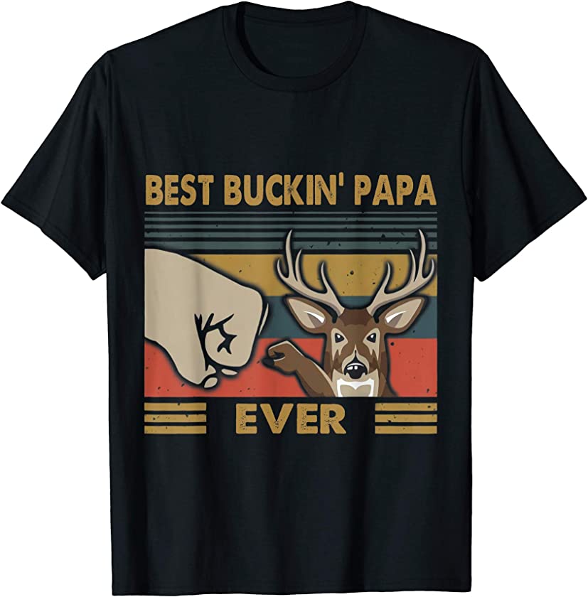 Best Buckin’ Papa Ever Deer Hunting Dad Gifts Retro Vintage T-Shirt