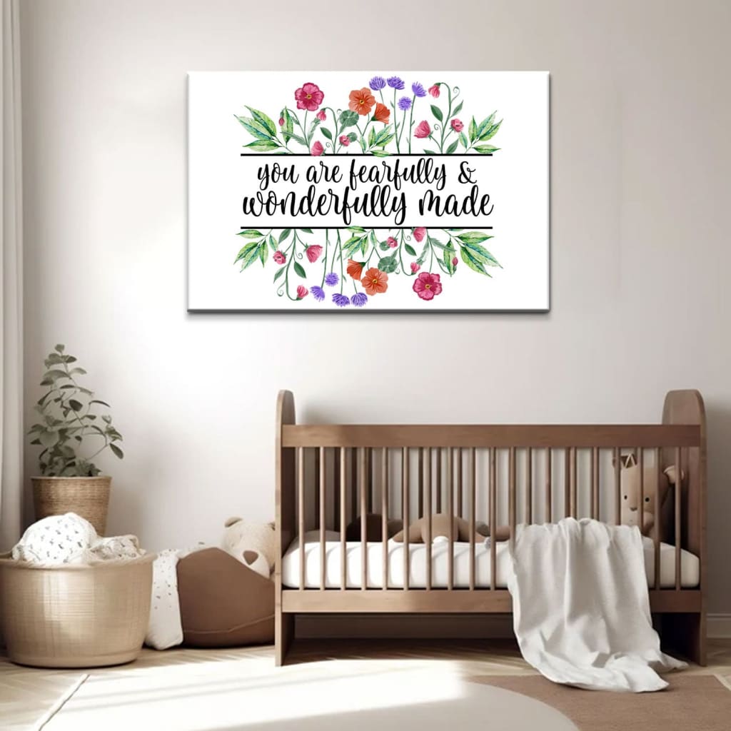 You Are Fearfully And Wonderfully Made Psalm 129:14, Flowers, Wall Art Canvas