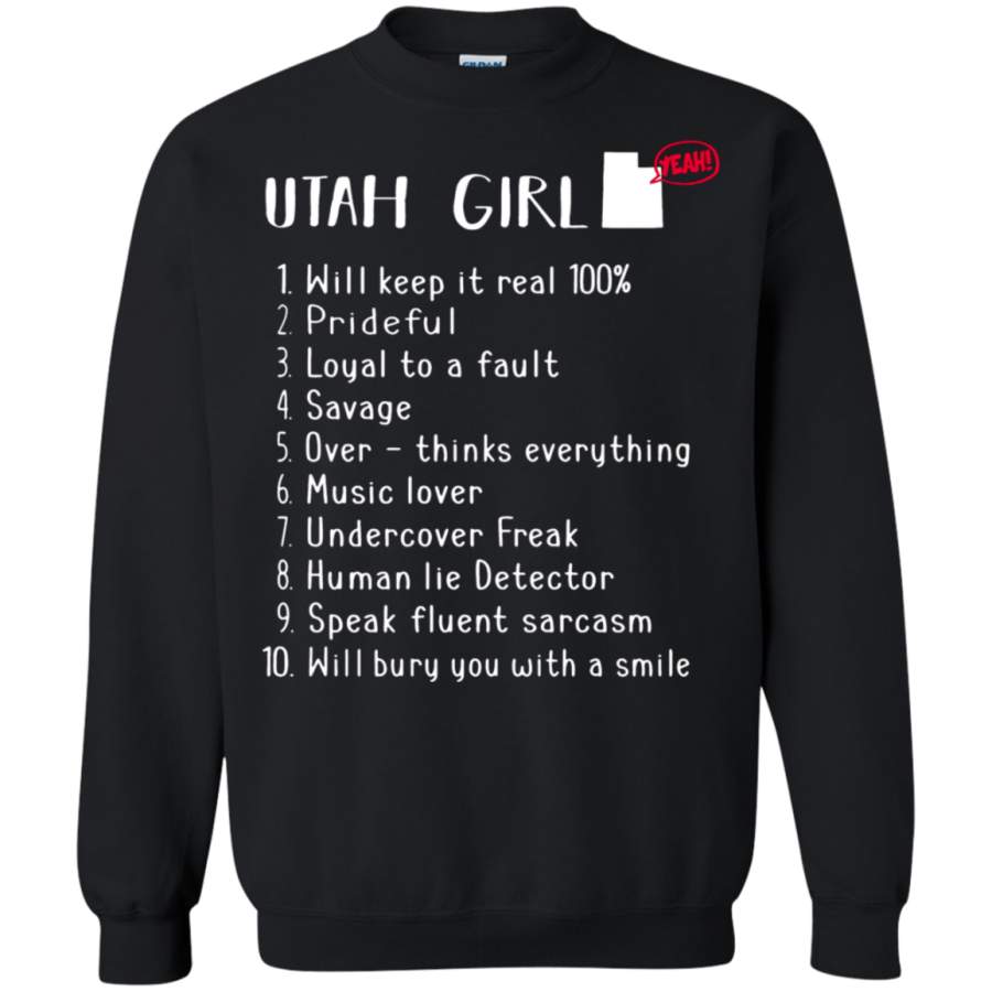 AGR Utah Girl Will Keep It Real What She Can Do Sweatshirt