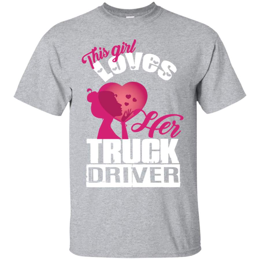 AGR This Girl Loves Her Truck Driver TShirt,Truck Driver T Shirt