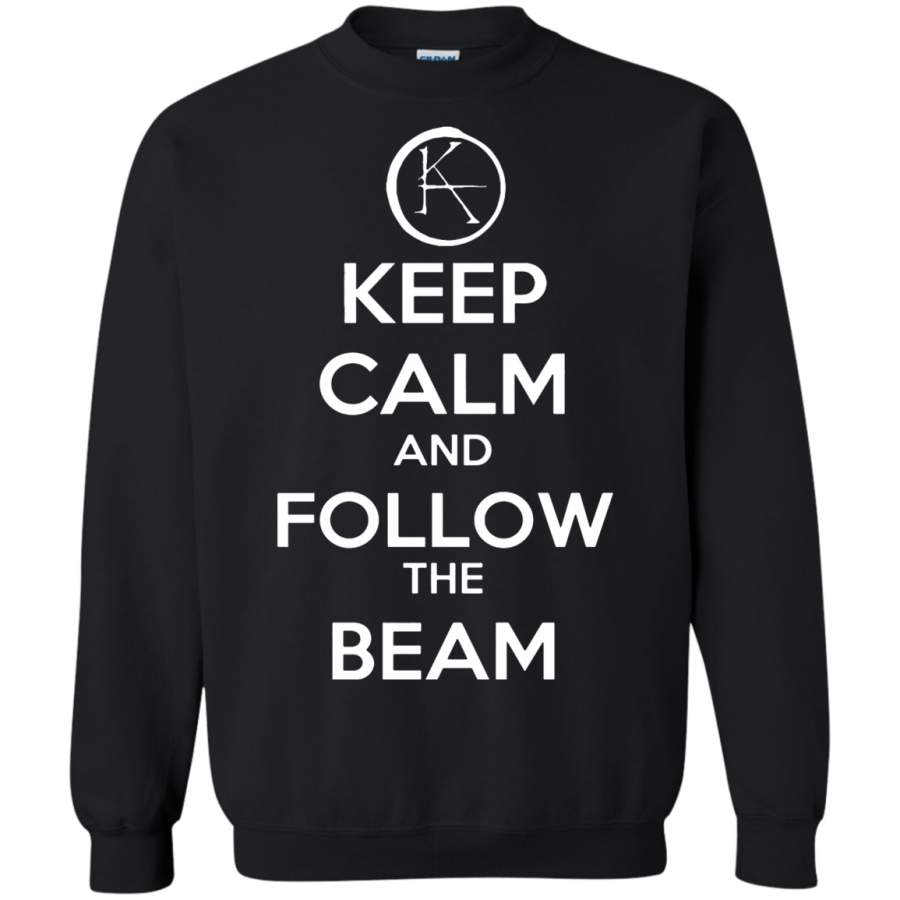 AGR Keep Calm And Follow The Beam The Dark Tower Stephen King Sweatshirt