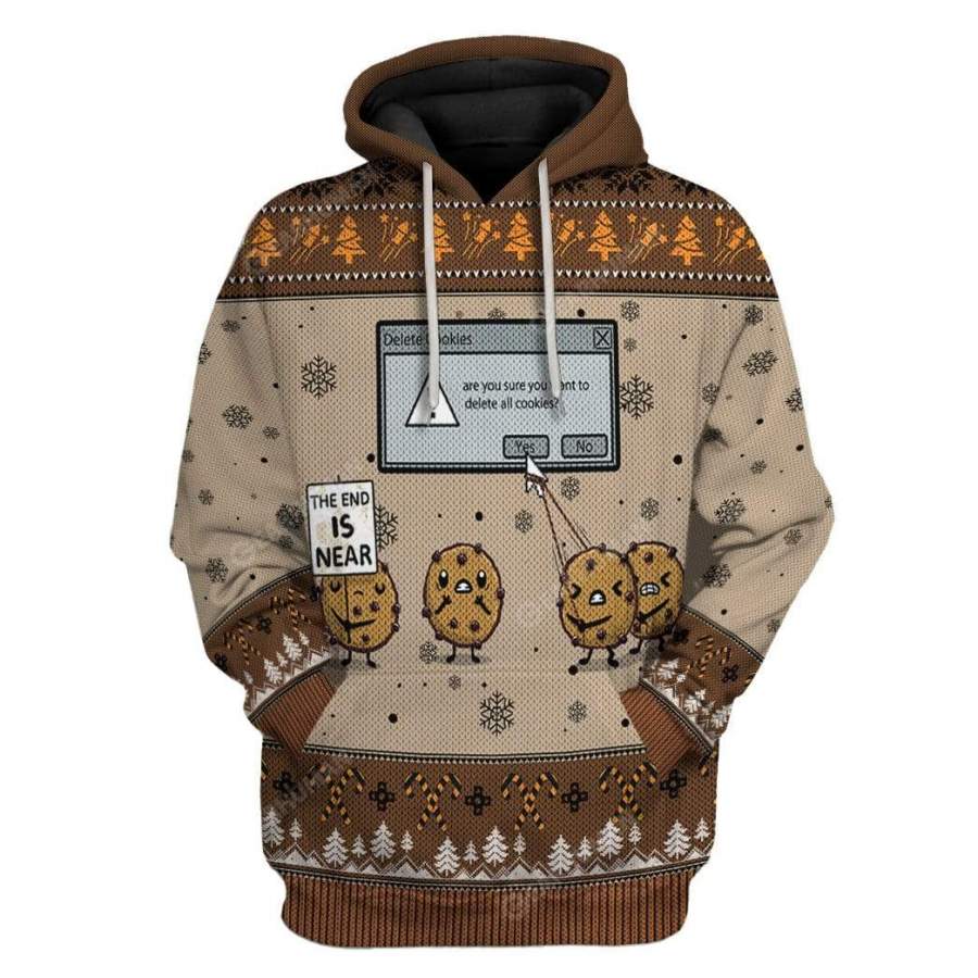 Ugly The End Is Near Delete Holiday Cookies Christmas Custom Tshirt Hoodies Apparel