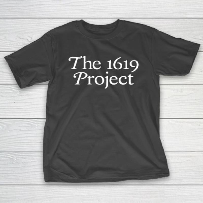 1619 Project T-Shirt