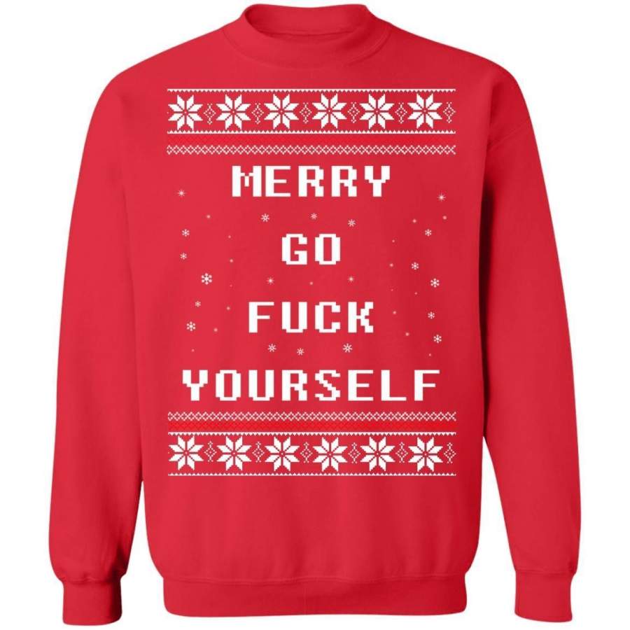 Merry go fuck yourself Christmas sweater, hoodie, long sleeve