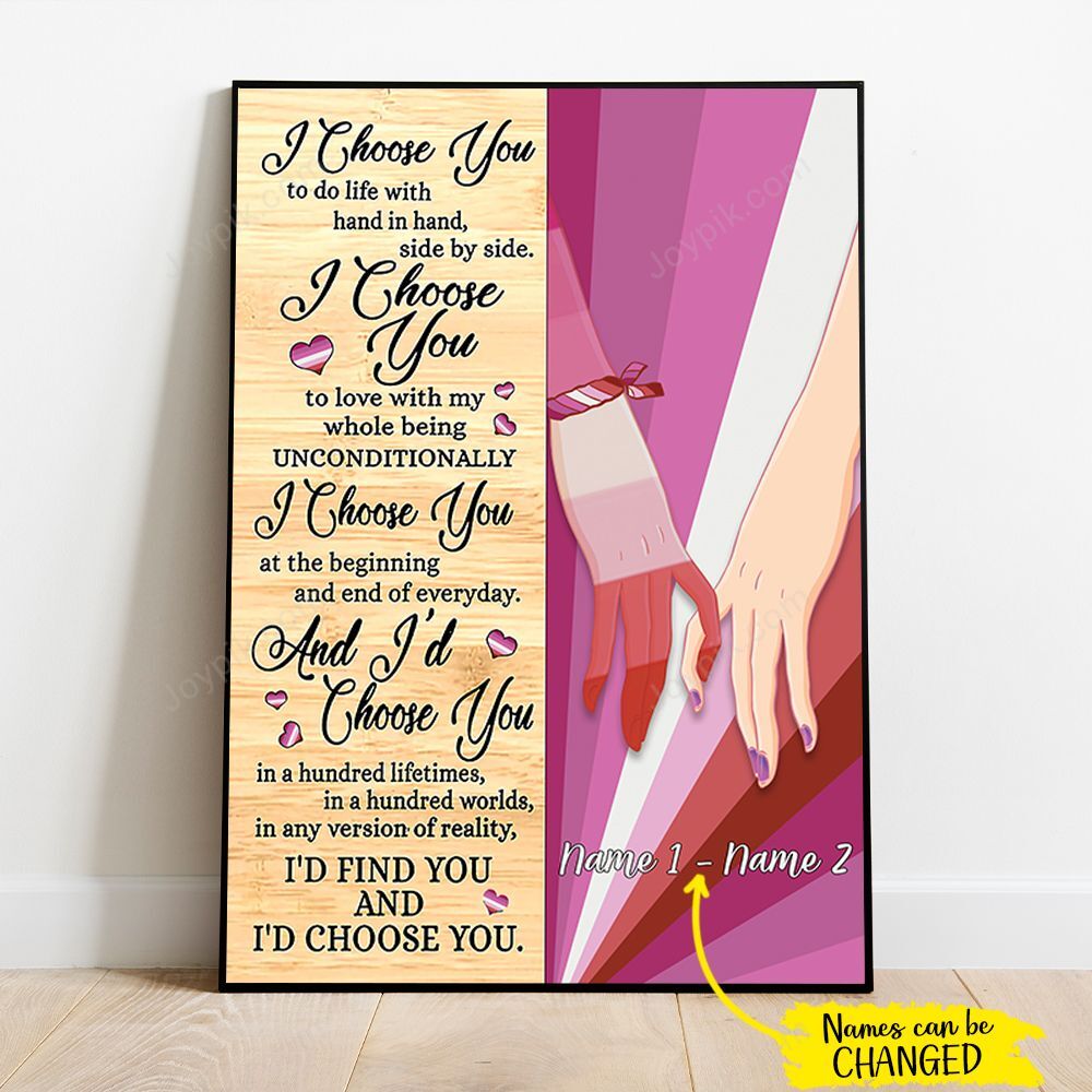 Personalized I Choose You To Do Life With Hand In Hand Poster - Poster ...