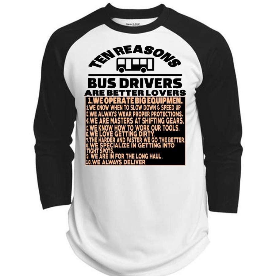 Ten Reasons Bus Drivers Are Better Lovers T Shirt, I Love Driver T Shirt, Awesome T-Shirts  (Polyester Game Baseball Jersey)