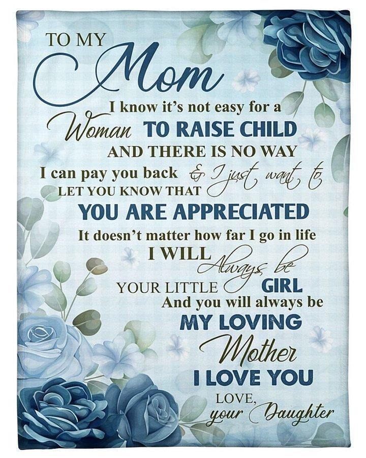 [Personalized Name] Blue Rose Daughter Gift For Mom I Will Always Be Your Girl – Daughter Gift For Mom, Gift For Mother’S Day, Mommy, Gift For Home Decor, Gift For Family  – Custom Fleece Blanketx`