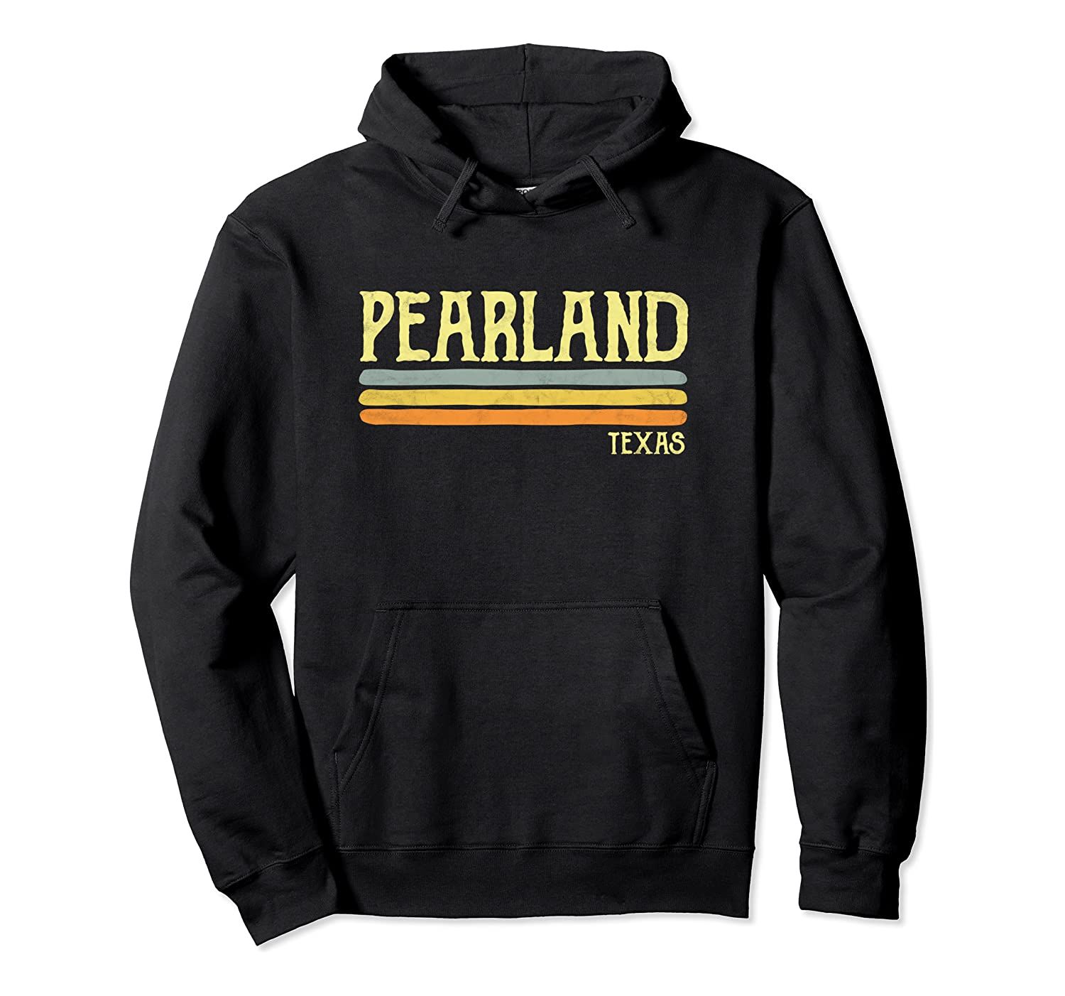 Vintage Pearland Texas TX Souvenir Gift Pullover Hoodie, T-Shirt, Sweatshirt, Tank Top, Racerback, Dolman