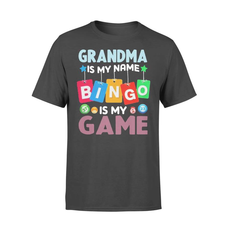 Grandma Is My Name Bingo Is My Game Shirt