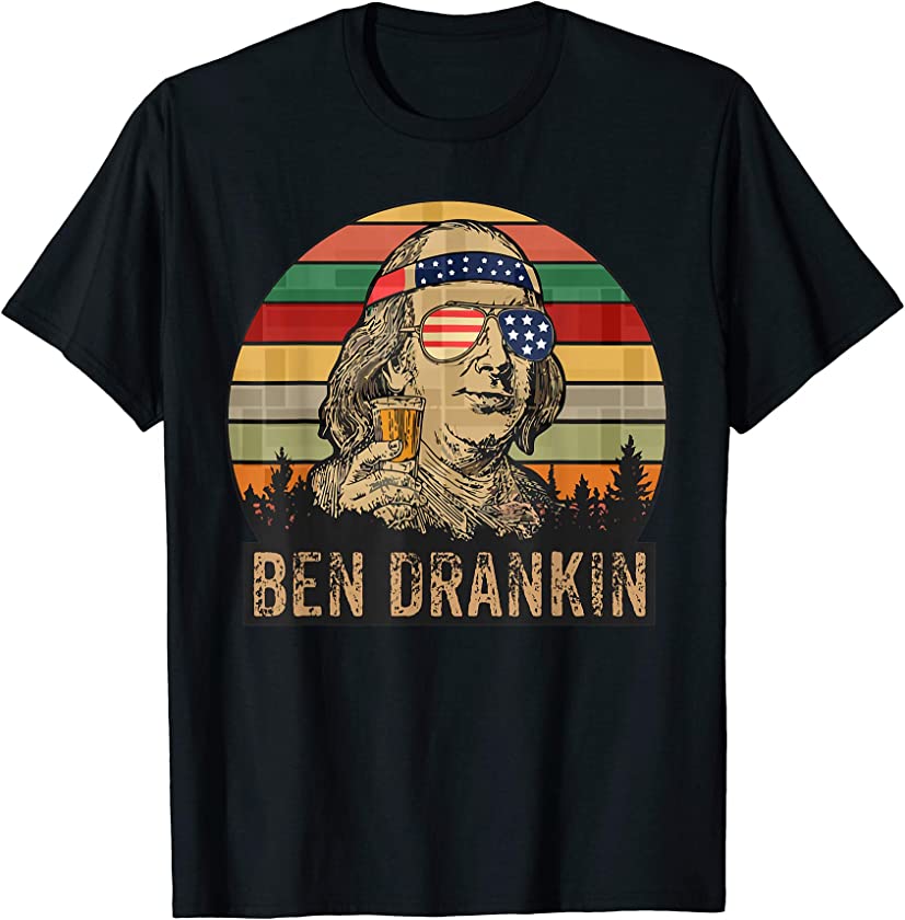 Ben Drankin 4th of July American Patriotic Funny Vintage T-Shirt