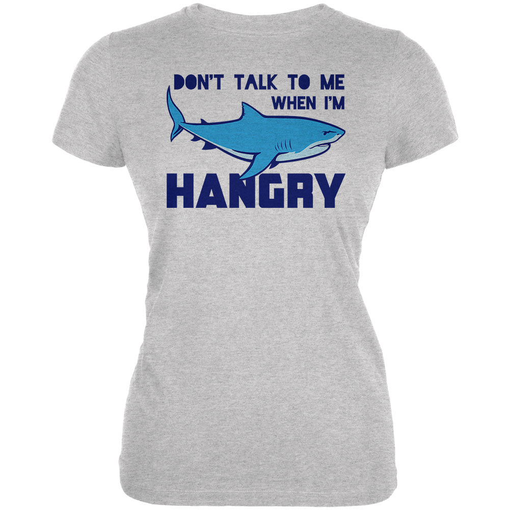 Shark Sharks Don’T Talk To Me Hangry Juniors Soft T Shirt