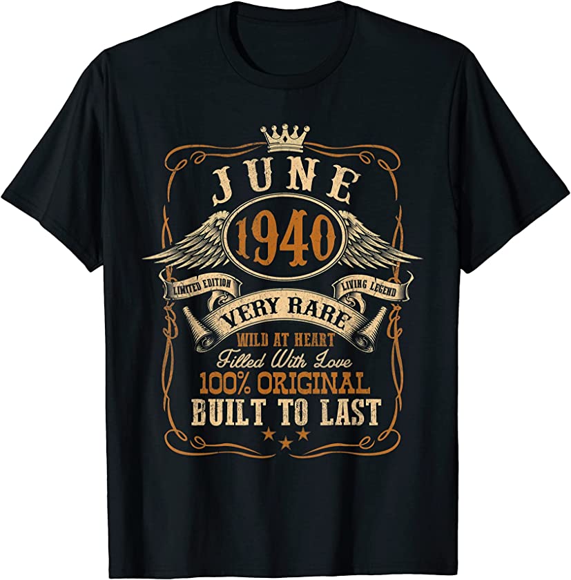 Vintage June 1940 Shirt 81 Years Old 81st Birthday Gift T-Shirt