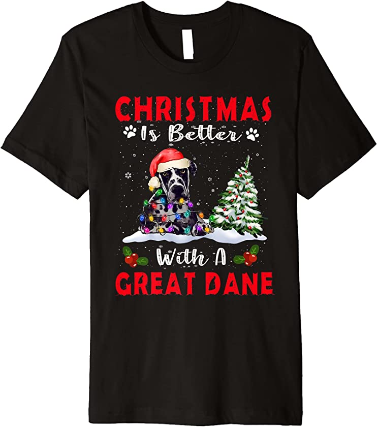 Christmas Is Better With A Great Dane Dog Xmas Puppy Lover Premium T-Shirt