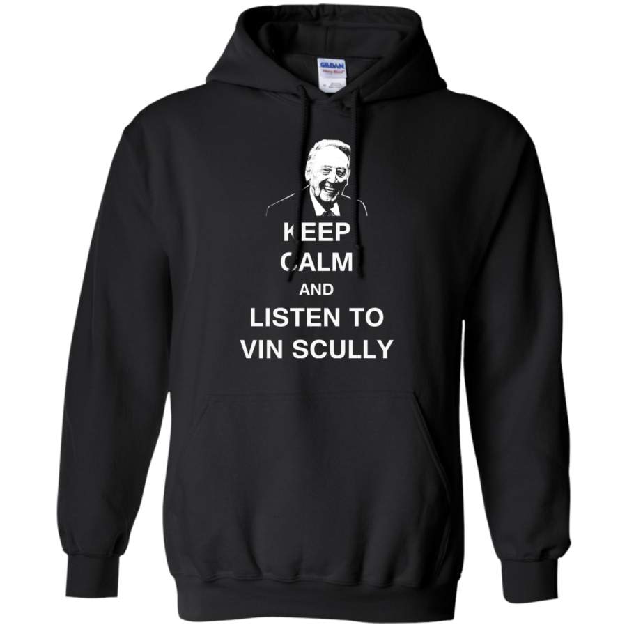 Keep Calm And Listen To Vin Scully Pullover Hoodie T-Shirt