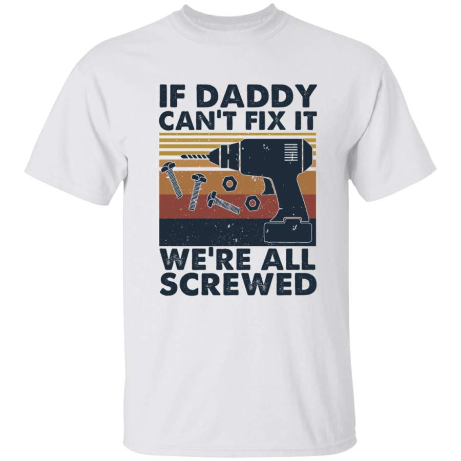 We Are All Screwed Animal T Shirt, Funny Shirt, Funny Gift, Shirt For Men, Shirt For Women