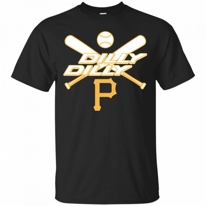 Dilly Dilly Pittsburgh Pirates Baseball T shirts Long Sleeve Sweatshirts Hoodies