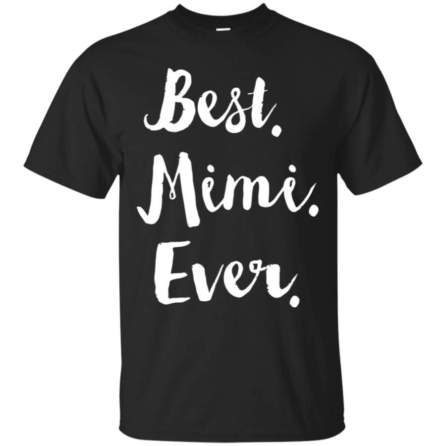 AGR Best Mimi Ever Mother_s Day T-Shirt