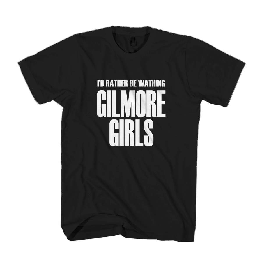 I’D Rather Be Watching Gilmore Girls Man’s T-Shirt