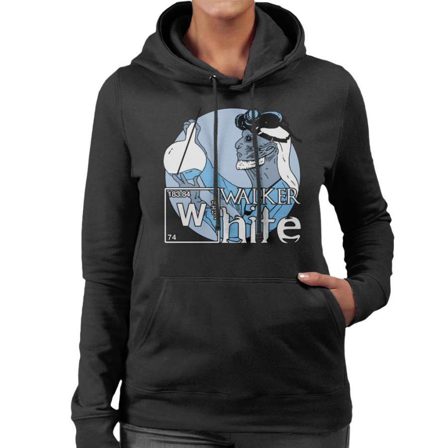 Breaking Bad Walker White Chemical Symbols Game Of Thrones Women’s Hooded Sweatshirt