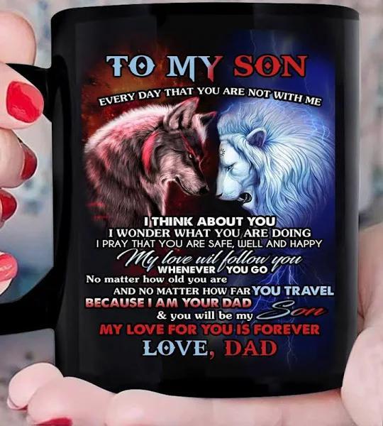 To My Son Every Day That You Are Not With Me Lion And Wolf Mug,