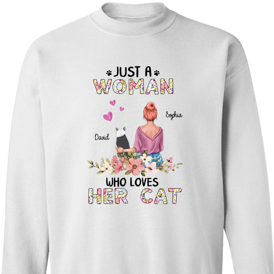 Just A Woman Who Loves Her Cat, Personalized Sweatshirt Gift For Cat Lover – Trending Personalized