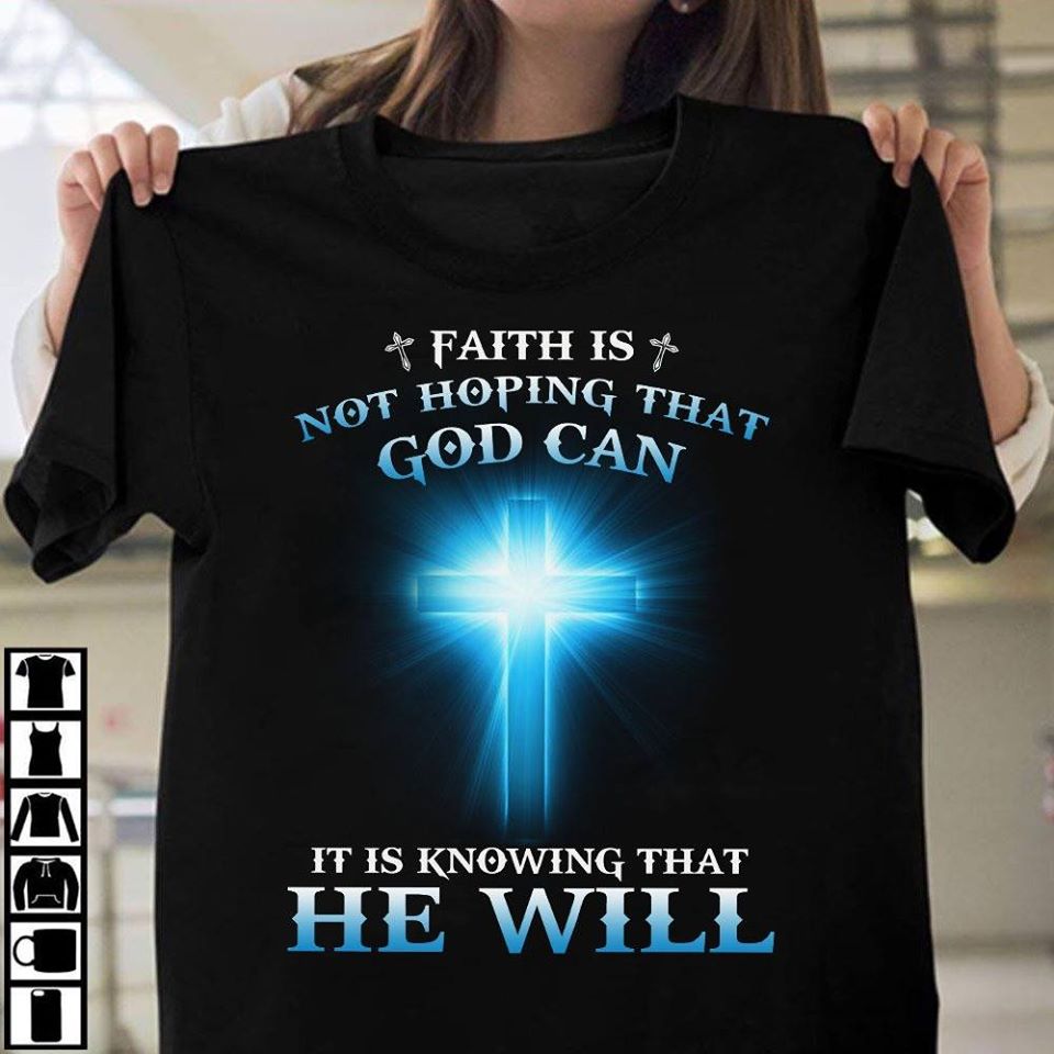 Cross Faith Is Not Hoping That God Can It Is Knowing That He Will Standard Men T-Shirt