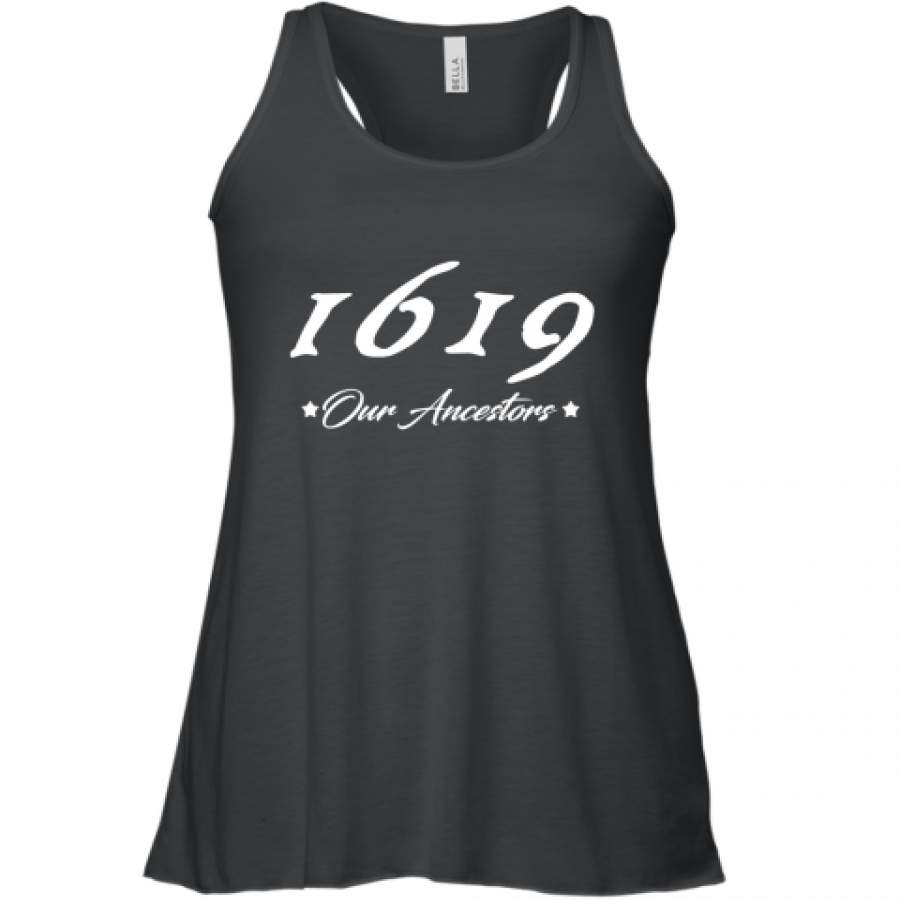 1619 Our Ancestors shirt Racerback Tank