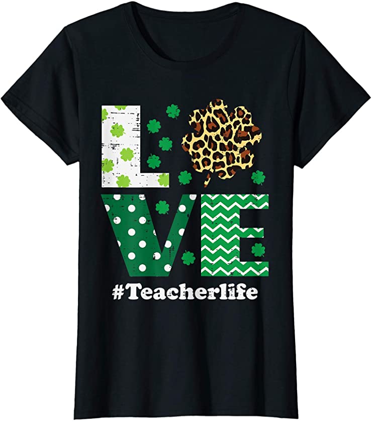 Womens Love Leopard Shamrock Teacher Life St Patrick Day Women Gift T-Shirt