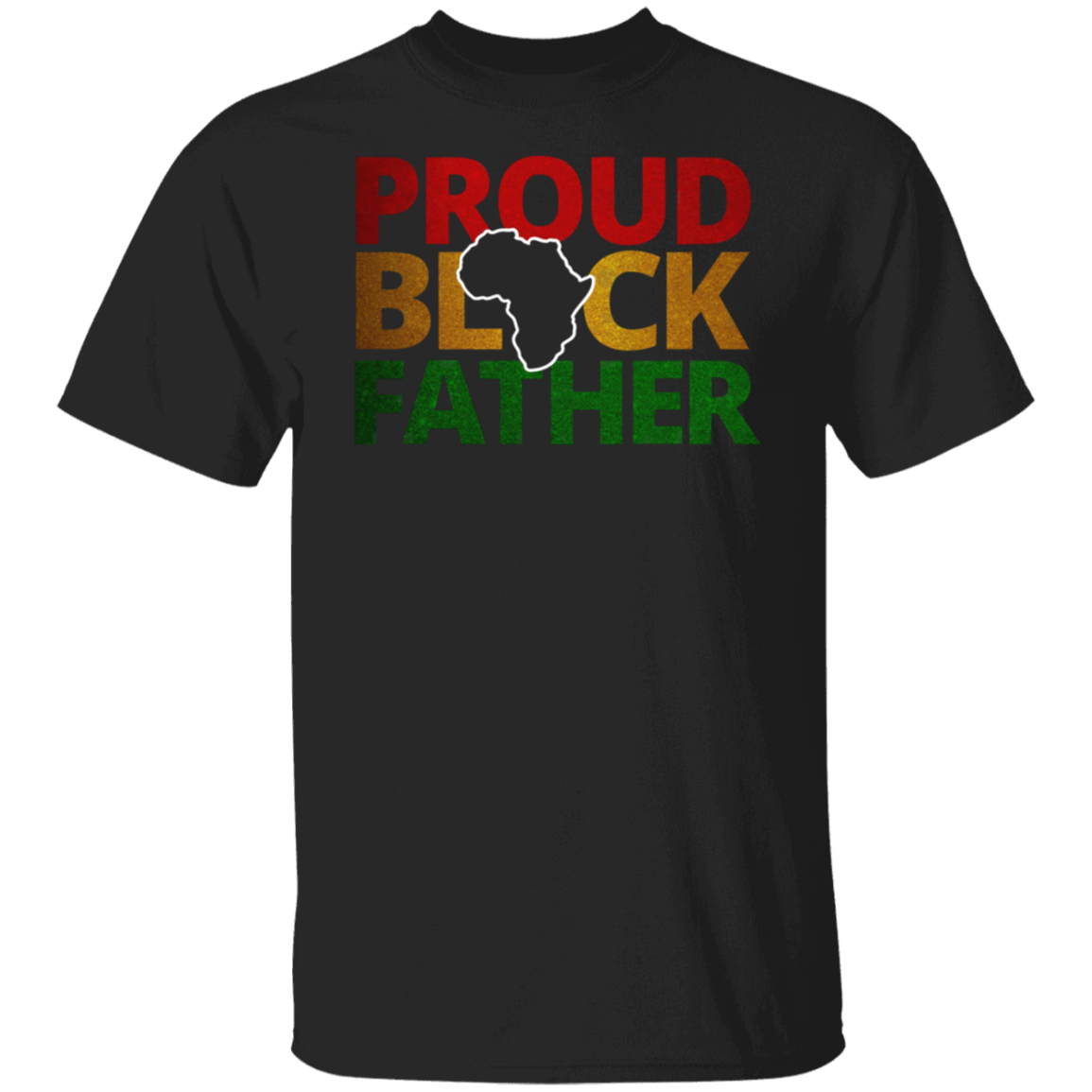 Proud Black Father Shirt Proud Black Dad African American Fathers Day Shirt For Dad Gift