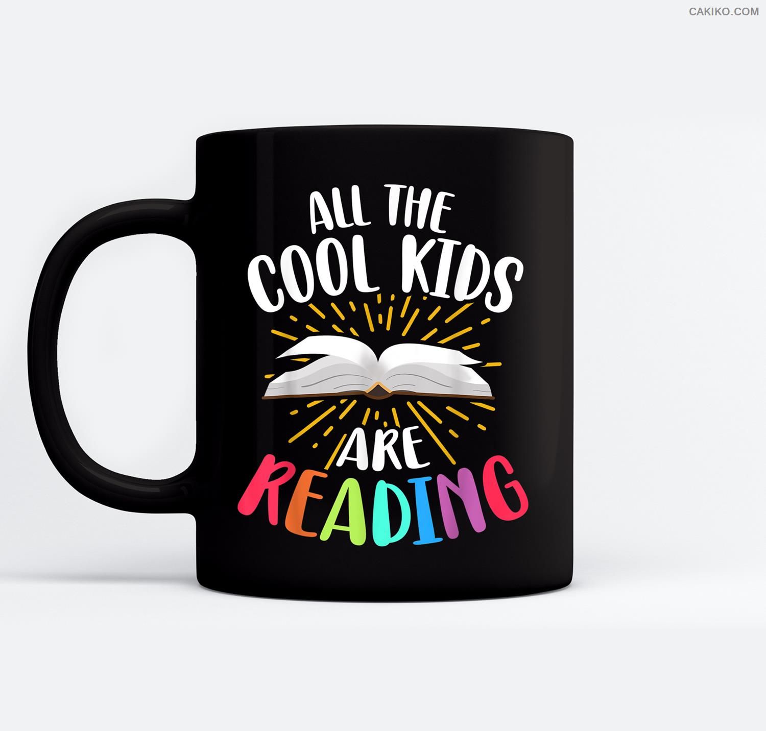 All The Cool Kids Are Reading Back To School Reading Kids Ceramic Coffee Black Mugs