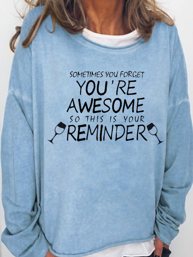 Wine Is Your Reminder You Are Awesome Casual Long Sleeve Top