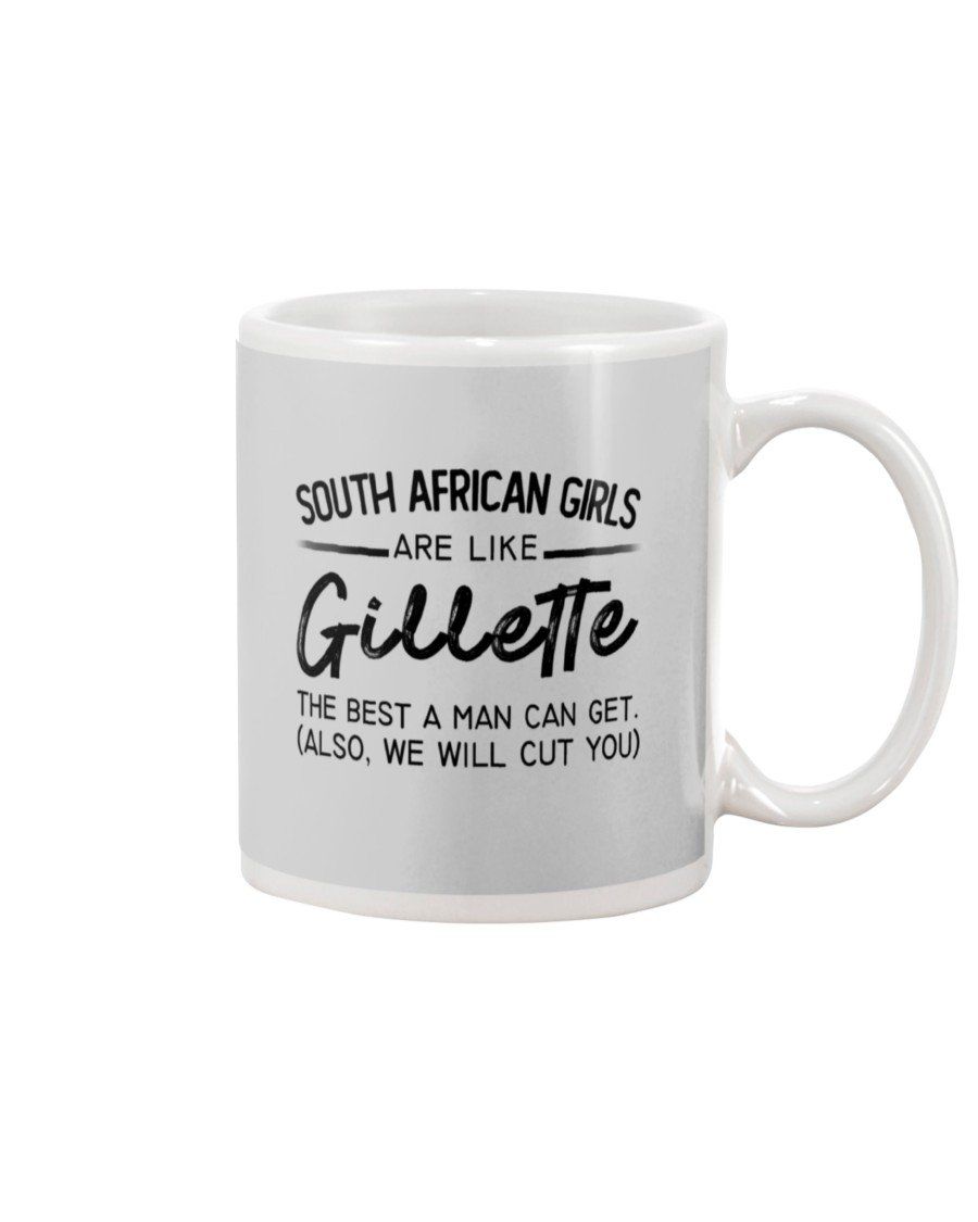 South African Girls Are Like Gillette Gift For Men Mug