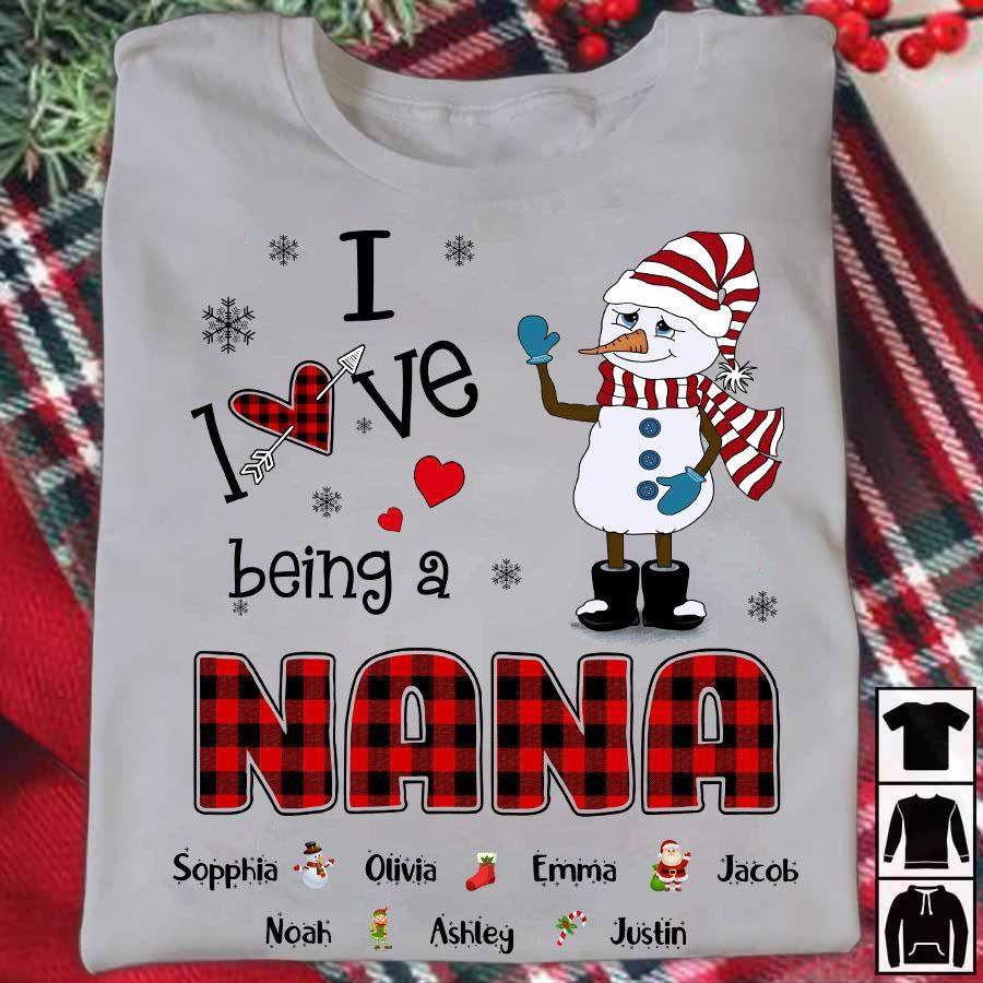 I Love Being A Nana – Snowman Shirt