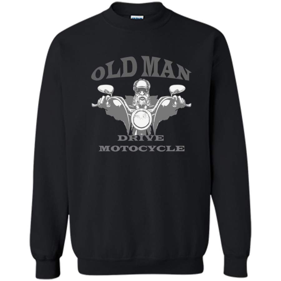 Old man drive a motocycle – Fathers day t-shirt