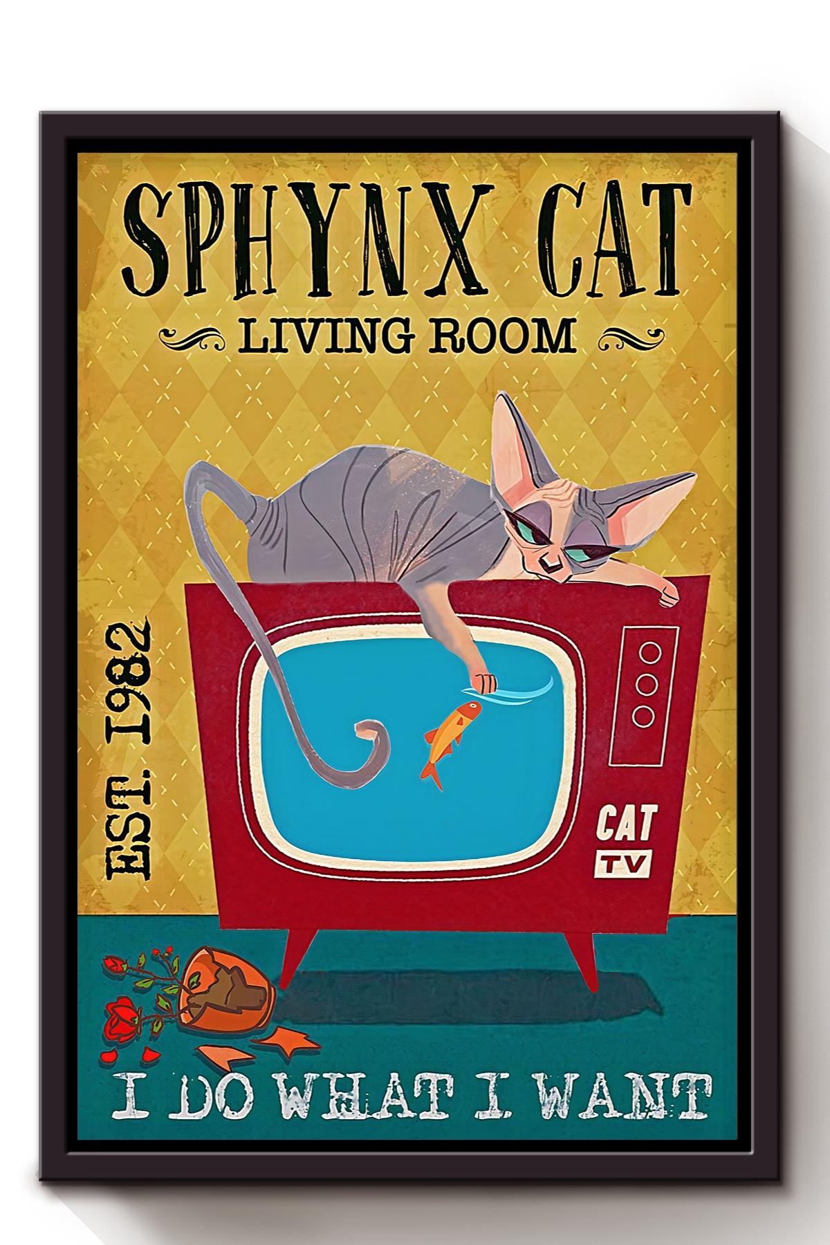 Sphynx Cat Living Room I Do What I Want Animal Wall Art Gift For Cat Lover International Cat Day Kitten Foster Livingroom Decor Framed Canvas