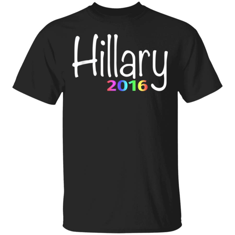 Hillary Clinton for President 2016 Rainbow Democrat T Shirt