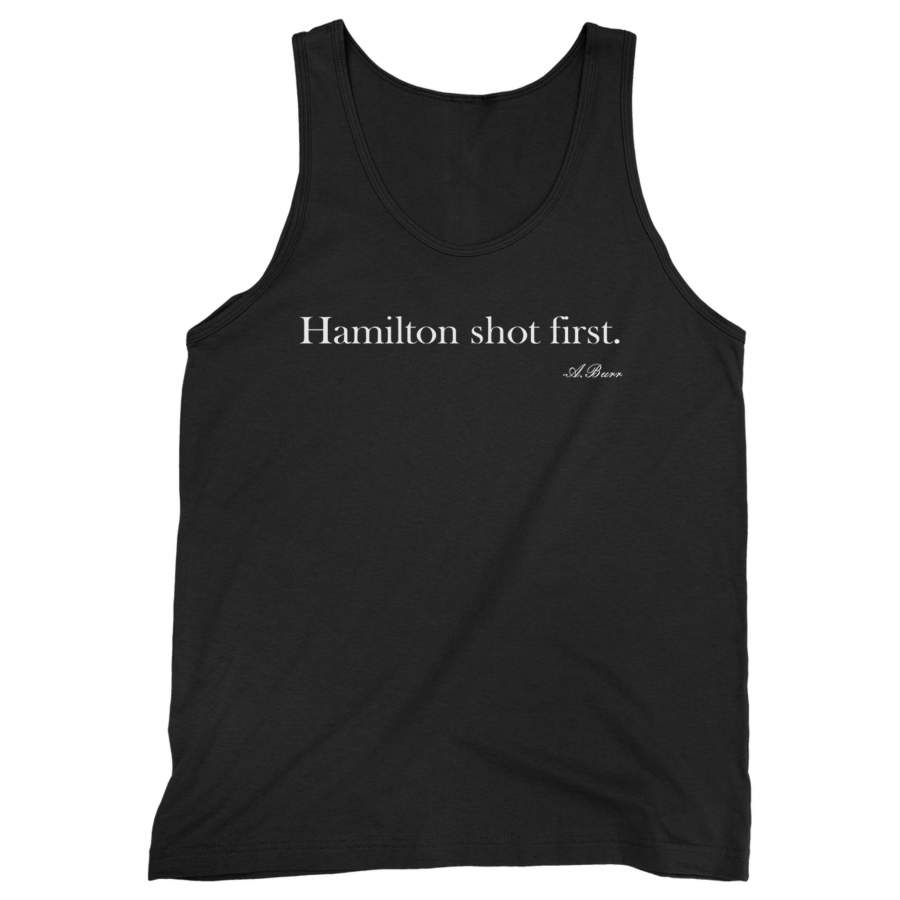 Hamilton Shot First Aaron Burr Man’s Tank Top