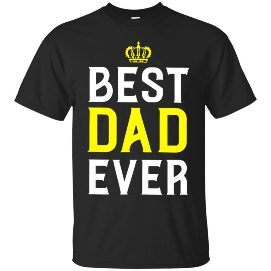 AGR Best Dad Ever Father’s Day T-Shirt